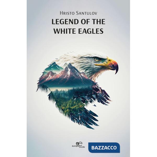 Legend of the white eagles