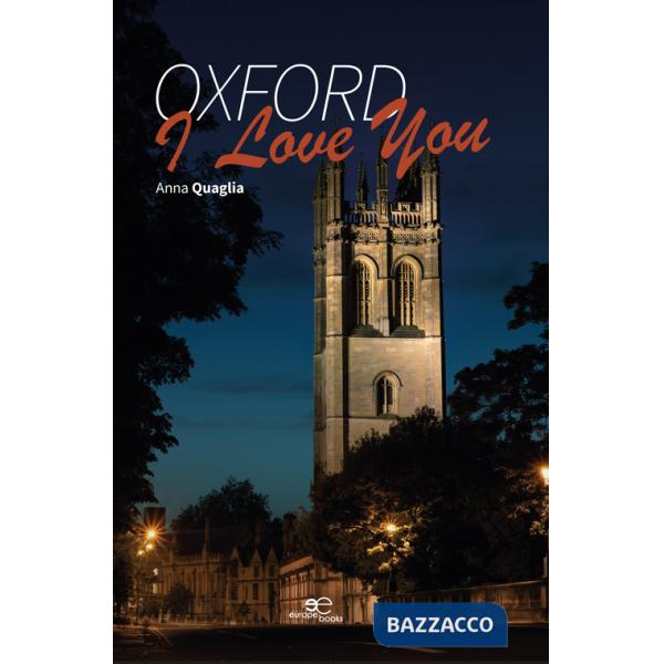 Oxford, I love you