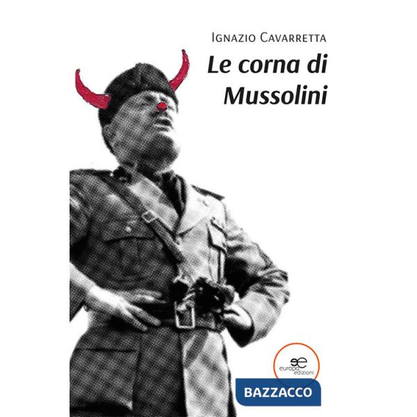 Corna di Mussolini (Le)
