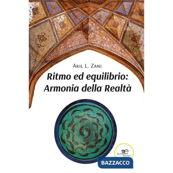 Ritmo ed equilibrio. Armonia della realtà