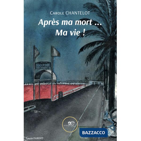 Après ma mort... ma vie!