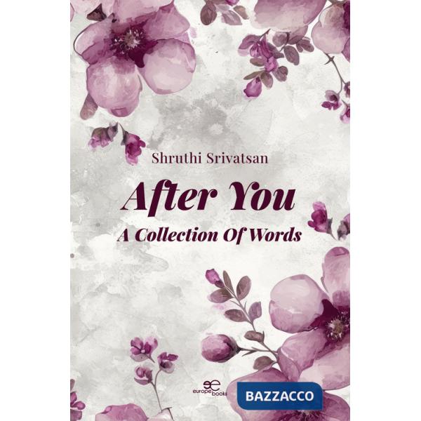 After You. A collection of words