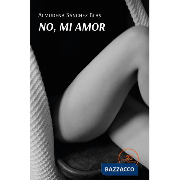 No, mi amor