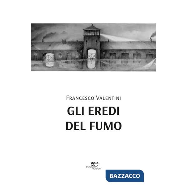 Eredi del fumo (Gli)