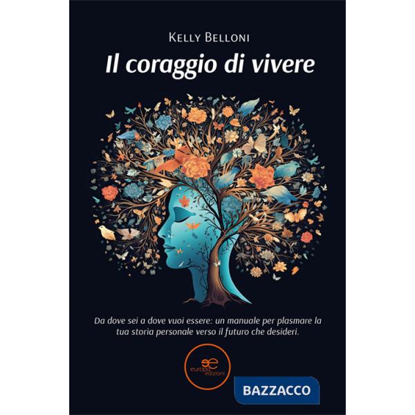 Coraggio di vivere (Il)