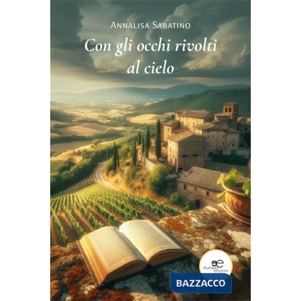 Con gli occhi rivolti al cielo