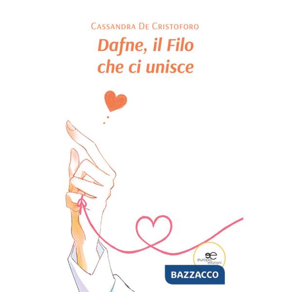 Dafne, il filo che ci unisce