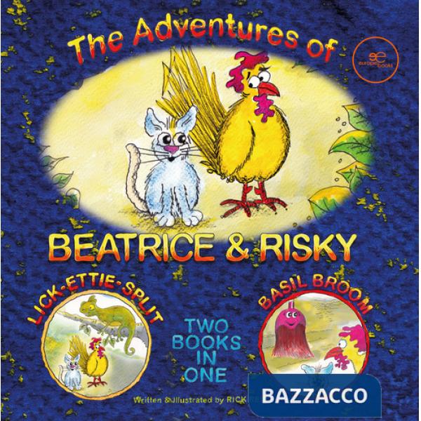 Adventures of Beatrice & Risky (The)