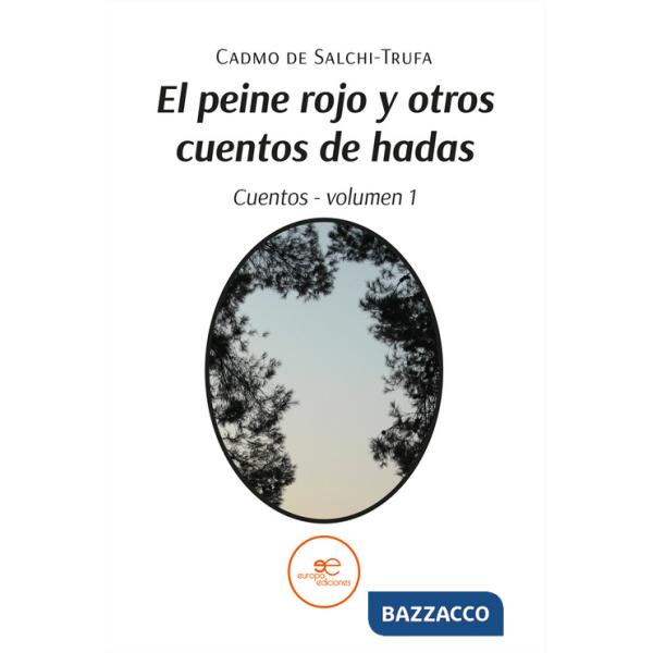 Cuentos. Vol. 1: El peine rojo y otros cuentos de hadas