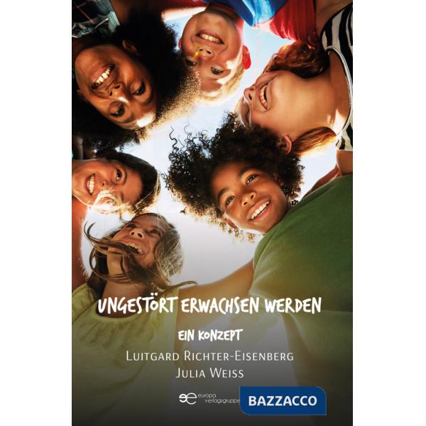 Ungestört Erwachsen werden. Ein Konzept