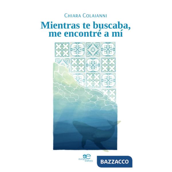 Mientras te buscaba, me encontré a mí