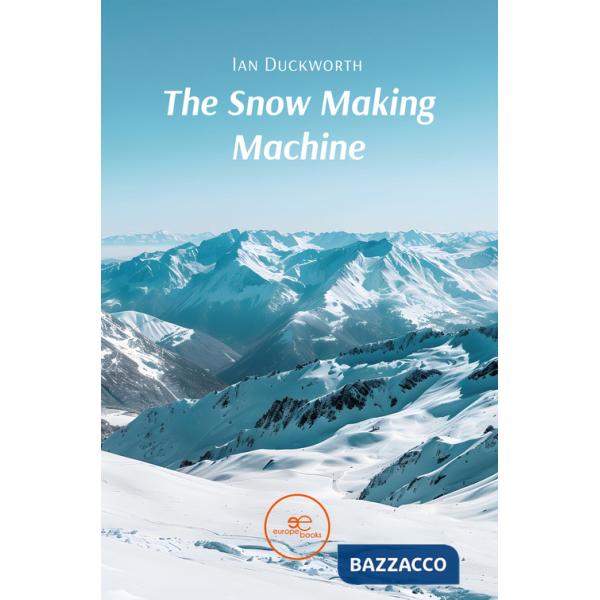 Snow making machine (The)