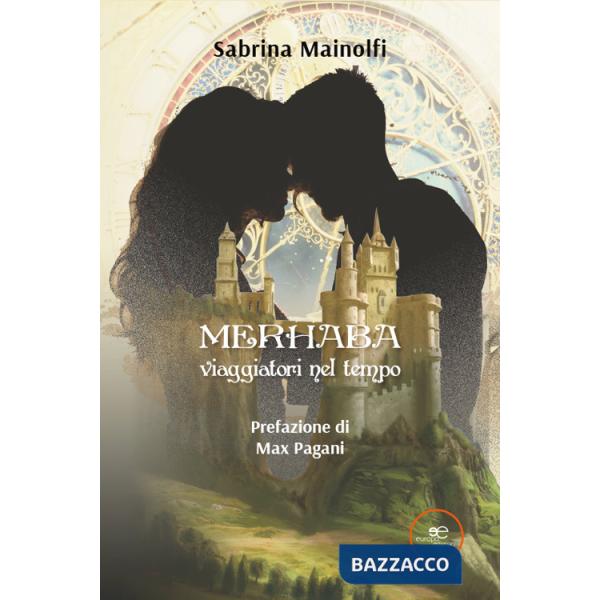 Merhaba. Viaggiatori nel tempo