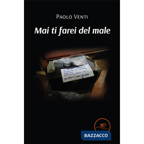 Mai ti farei del male