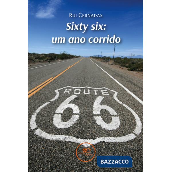 Sixty six: um ano corrido