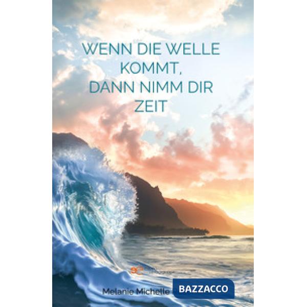 Wenn die Welle kommt, dann nimm dir Zeit