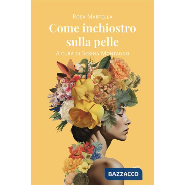 Come inchiostro sulla pelle