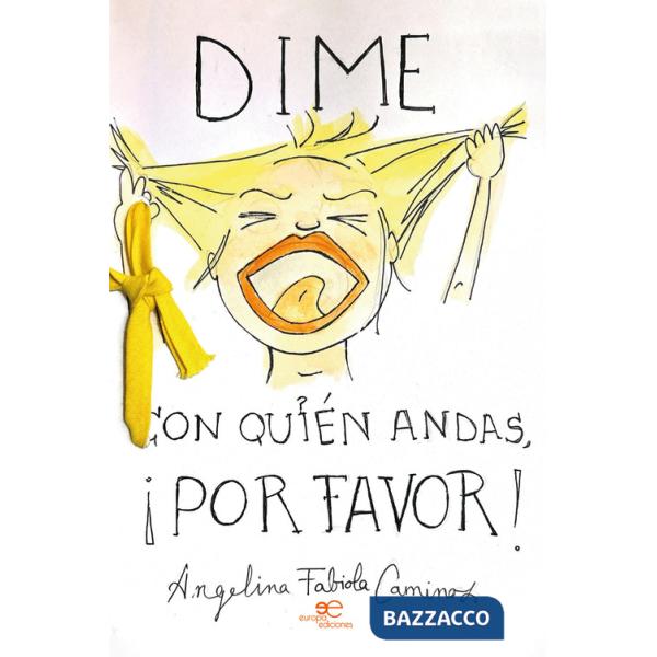 Dime con quién andas, ¡por favor!