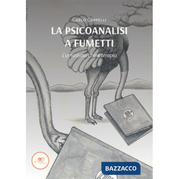 Psicoanalisi a fumetti. L'umorismo come terapia (La)
