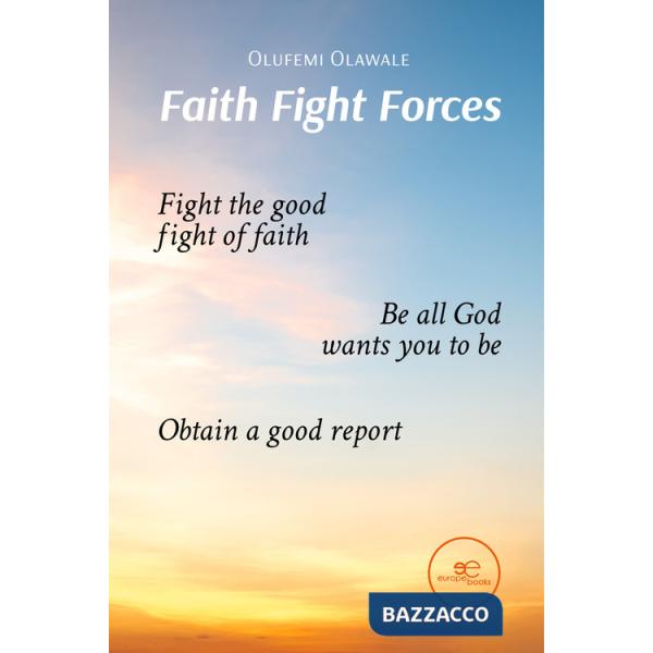 Faith Fight Forces