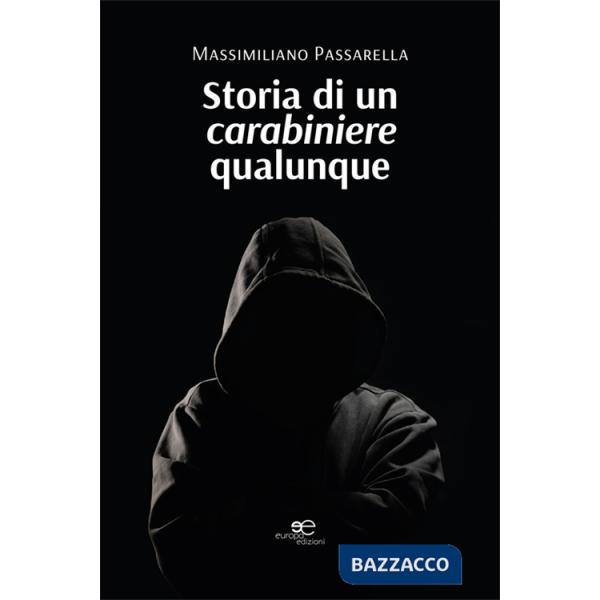 Storia di un carabiniere qualunque