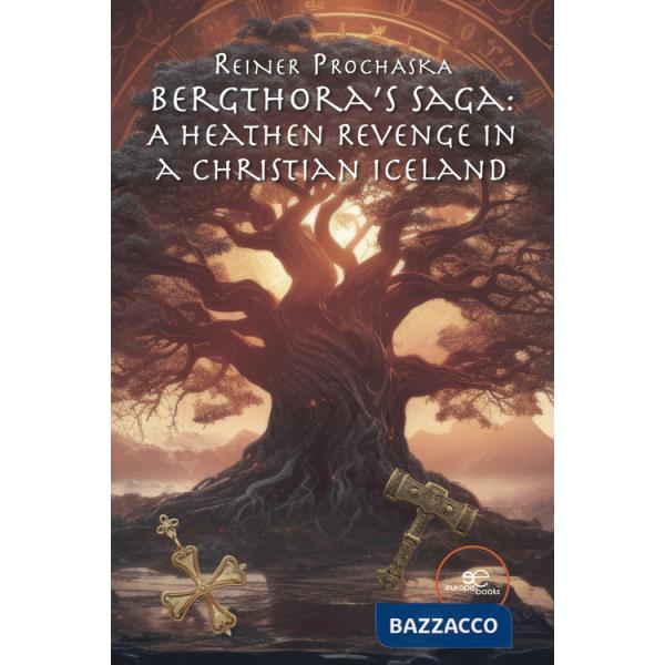 Bergthora's saga: a heathen revenge in a Christian Iceland