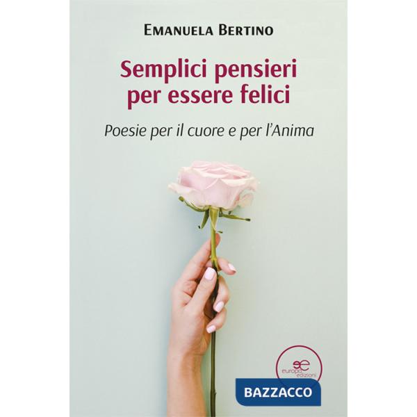 Semplici pensieri per essere felici