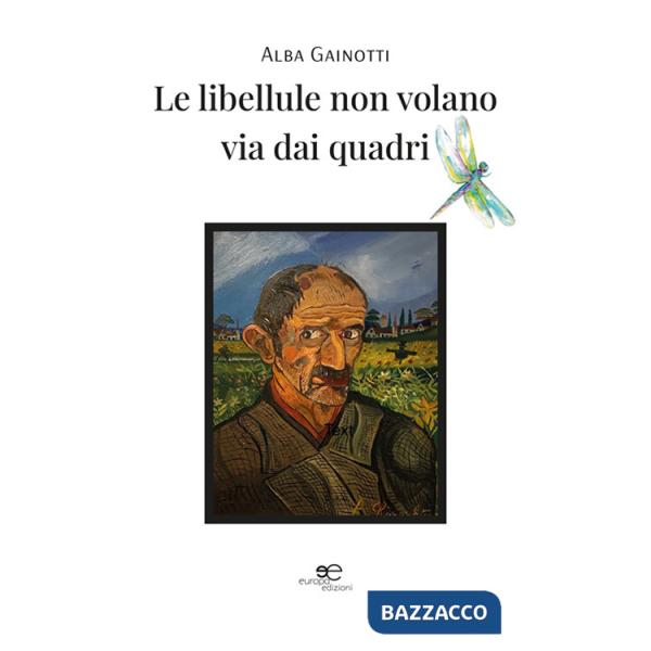 Libellule non volano via dai quadri (Le)
