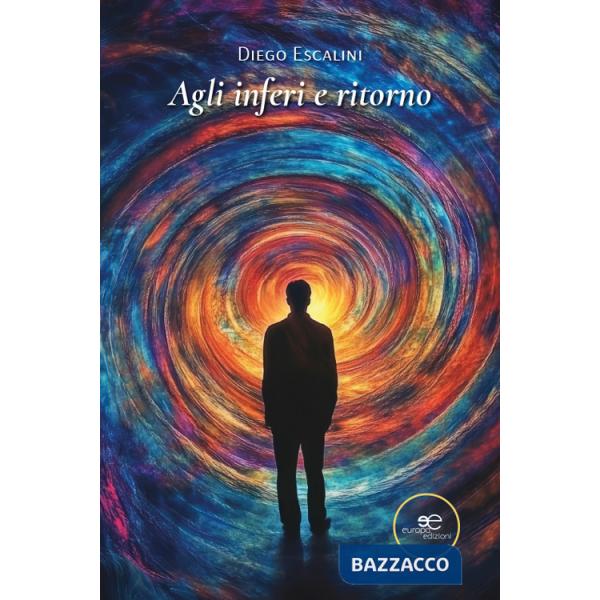 Agli inferi e ritorno