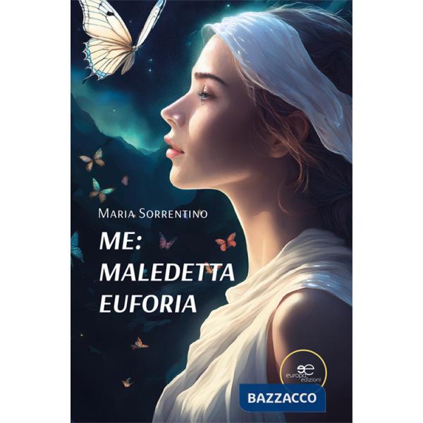 Me: maledetta euforia
