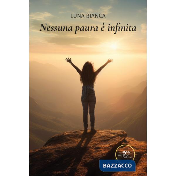 Nessuna paura è infinita