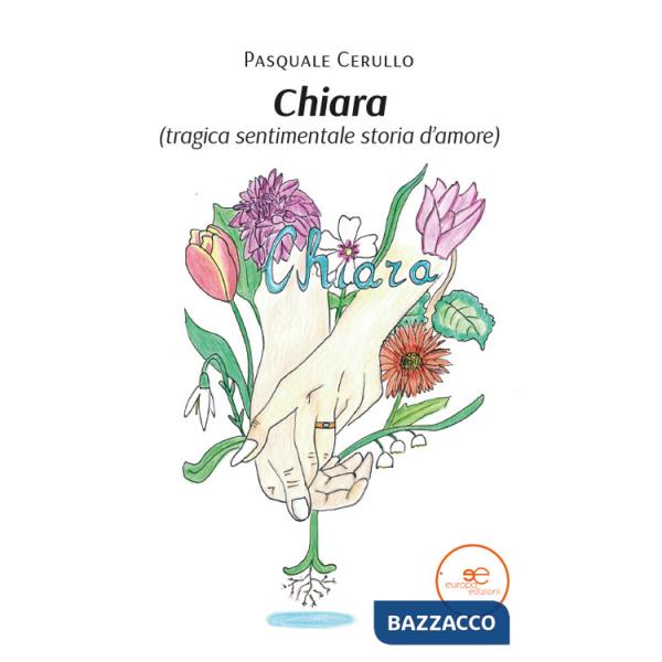 Chiara (tragica sentimentale storia d'amore)