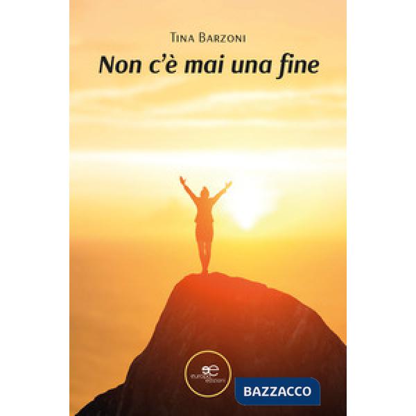 Non c'è mai una fine