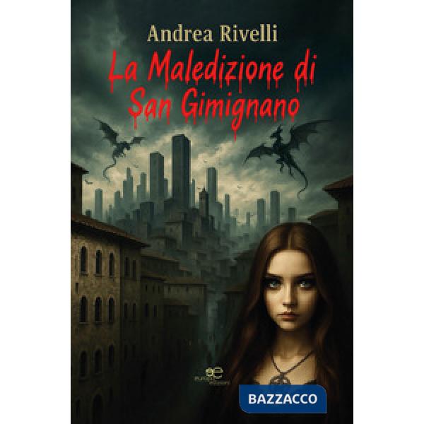 Maledizione di San Gimignano (La)