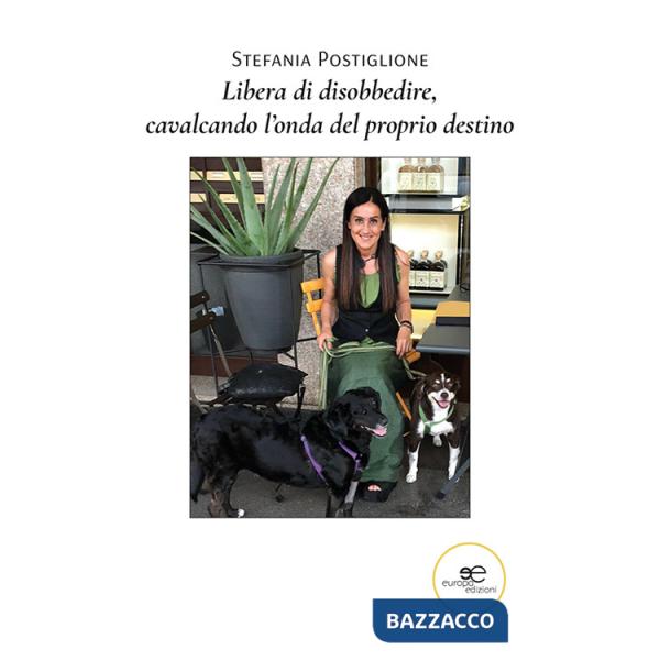 Libera di disobbedire, cavalcando l'onda del proprio destino