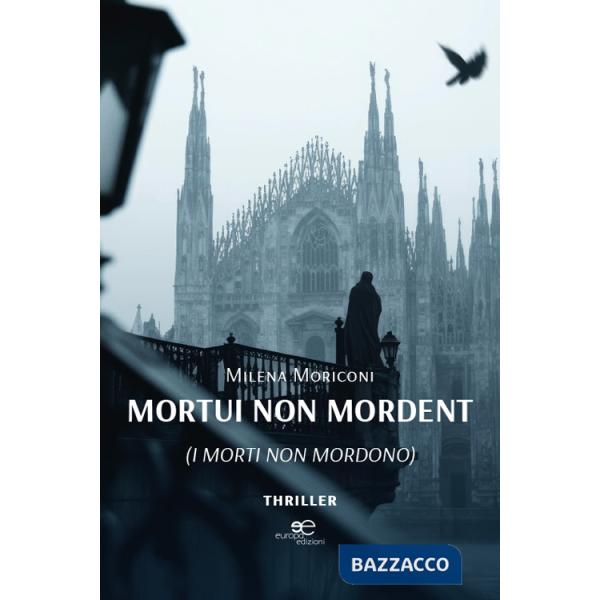 Mortui non mordent (I morti non mordono)
