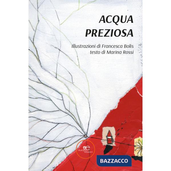 Acqua preziosa