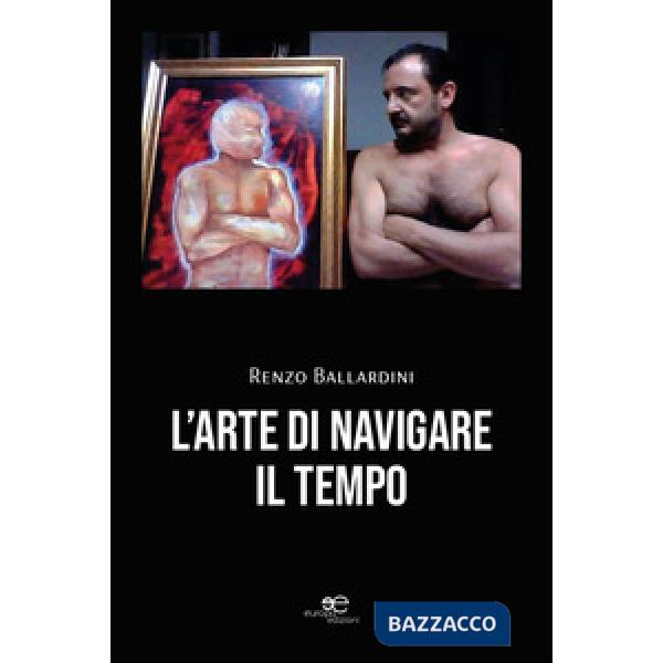 Arte di navigare il tempo (L')