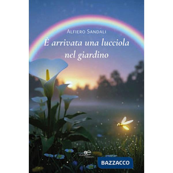 È arrivata una lucciola nel giardino