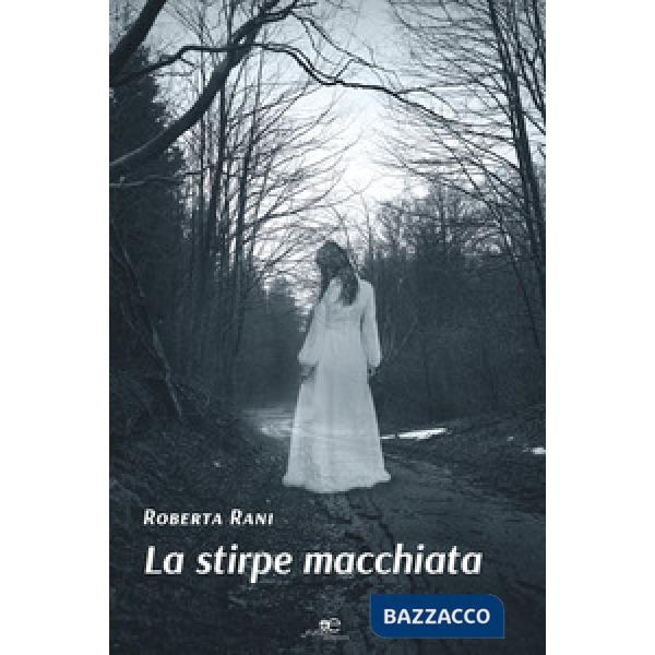 Stirpe macchiata (La)