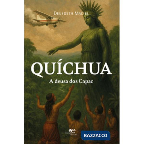 Quíchua. A deusa dos Capac