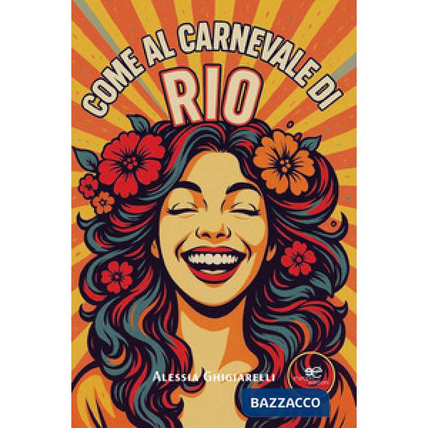Come al Carnevale di Rio