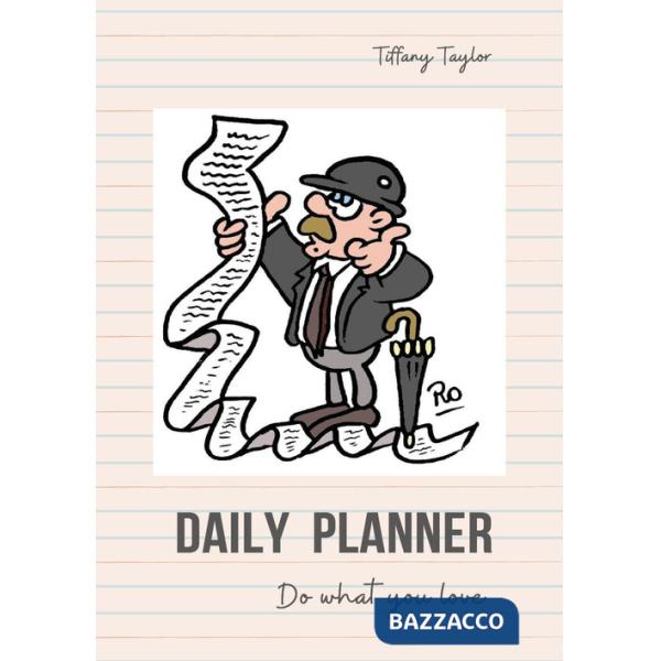 Daily planner. Do what you love