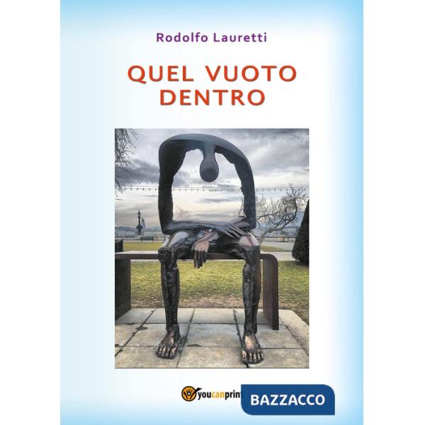 Quel vuoto dentro