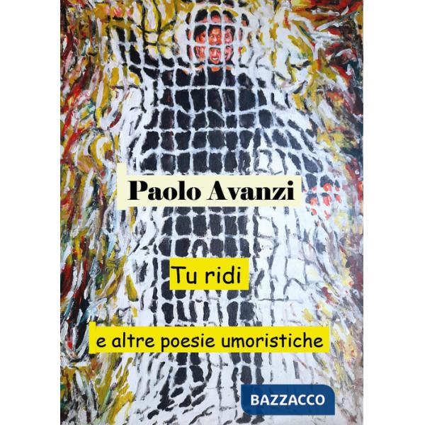 Tu ridi e altre poesie umoristiche