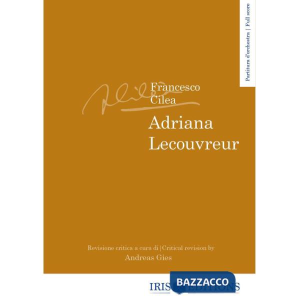 Adriana Lecouvreur. Partitura. Ediz. italiana e inglese