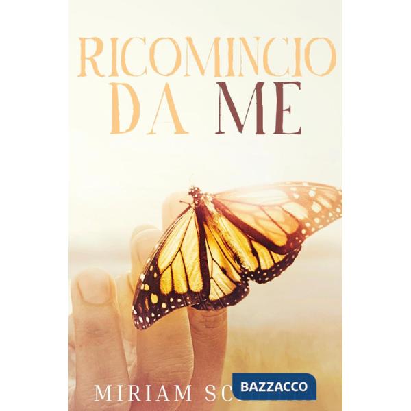 Ricomincio da me
