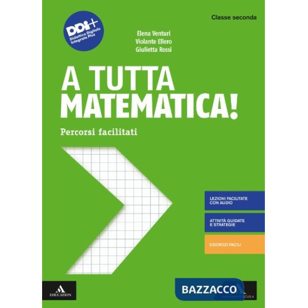 A TUTTA MATEMATICA!-PERCORSI FACILITATI 2