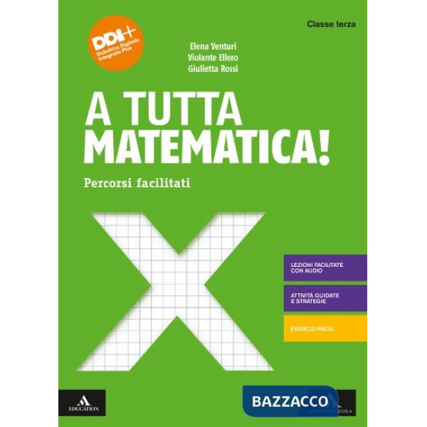 A TUTTA MATEMATICA!-PERCORSI FACILITATI 3