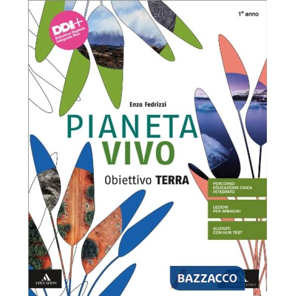 PIANETA VIVO OBIETTIVO SCIENZE DELLA TERRA